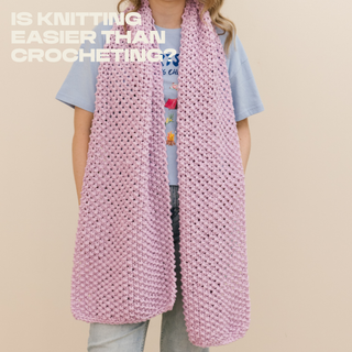 Is knitting easier than crocheting?